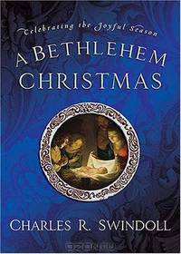 A Bethlehem Christmas: Celebrating the Joyful Season