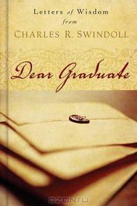 Dear Graduate: Letters of Wisdom