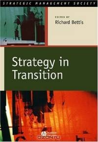 Stragegy In Transition (Strategic Management Society Book Series)