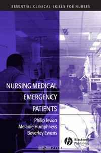 Nursing Medical Emergency Patients (Essential Clinical Skills for Nurses)