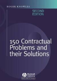 150 Contractual Problems And Their Solutions