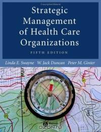 Strategic Management Of Health Care Organizations