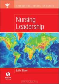 International Council of Nurses: Nursing Leadership (International Council of Nurses)