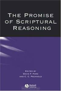 The Promise of Scriptural Reasoning (Directions in Modern Theology)