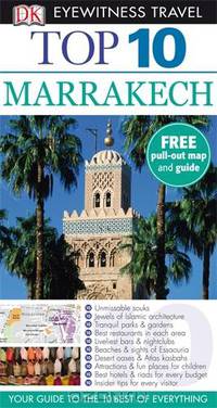 DK Eyewitness Top 10 Travel Guide: Marrakech