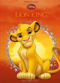 Disney Classics: The Lion King