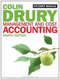 Management and Cost Accounting: Student Manual (Students Manual)