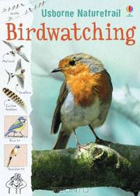 Birdwatching. Susanna Davidson (Usborne Nature Trail)