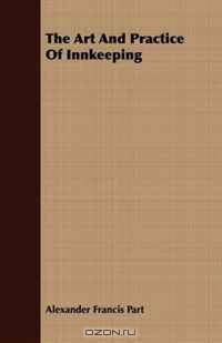 The Art And Practice Of Innkeeping