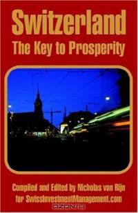 Switzerland: The Key To Prosperity