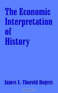 The Economic Interpretation of History