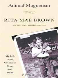 Animal Magnetism: My Life with Creatures Great and Small (Thorndike Press Large Print Biography Series)