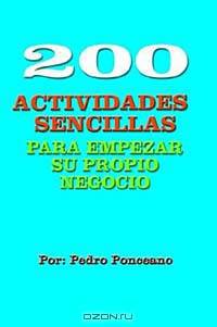 200 Actividades Sencillas Para Empezar Su Propio Negocio