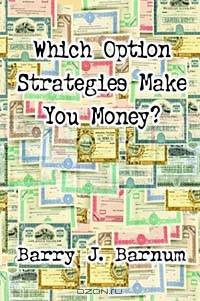 Which Option Strategies Make You Money