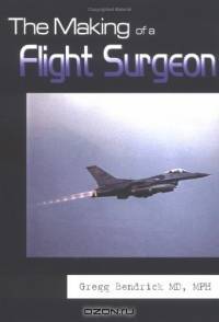 The Making of a Flight Surgeon