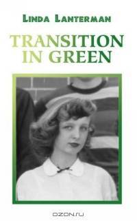 Transition in Green