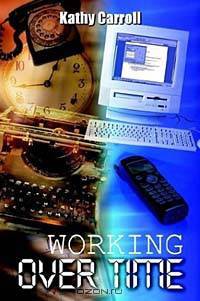 Working over Time