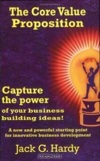 The Core Value Proposition
