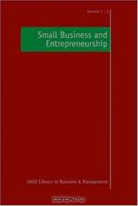 Small Business and Entrepreneurship (SAGE Library in Business and Management)