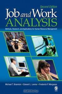 Job and Work Analysis: Methods, Research, and Applications for Human Resource Management