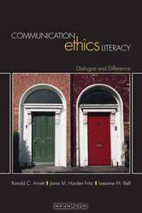 Communication Ethics Literacy: Dialogue and Difference
