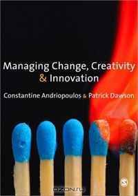 Managing Change, Creativity and Innovation