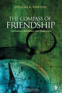 The Compass of Friendship: Narratives, Identities, and Dialogues