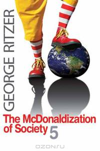 The McDonaldization of Society 5
