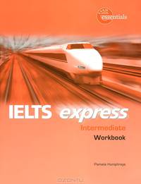 IELTS Express: Intermediate Workbook
