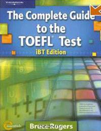 Complete Guide to the Toefl Test: IBT/E(Complete Guide to the Toefl Test)