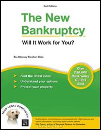 The New Bankruptcy: Will It Work for You? (2nd edition)