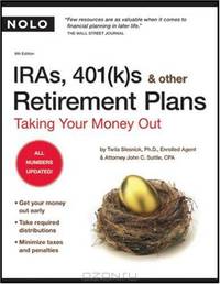 IRAs, 401(k)s & Other Retirement Plans: Taking Your Money Out