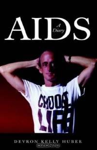 Aids: A Diary