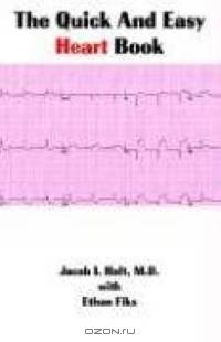 The Quick And Easy Heart Book