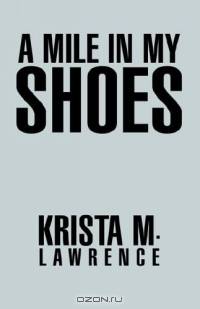 A Mile in My Shoes