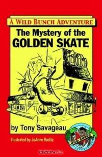 A Wild Bunch Adventure: The Mystery of the Golden Skate