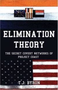Elimination Theory : the secret covert networks of Project Coast