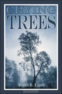 Crying Trees