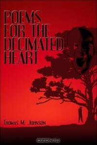 Poems for the Decimated Heart