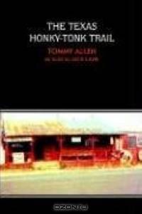 The Texas Honky-Tonk Trail