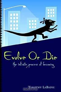 Evolve or Die