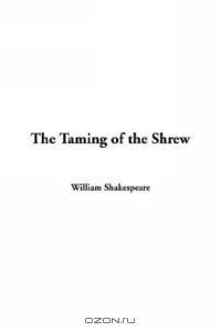 The Taming of the Shrew