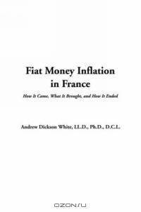 Fiat Money Inflation in France