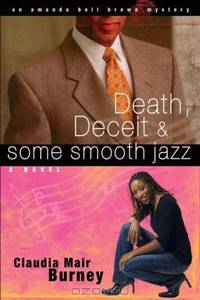 Death, Deceit & Some Smooth Jazz (An Amanda Bell Brown Mystery)