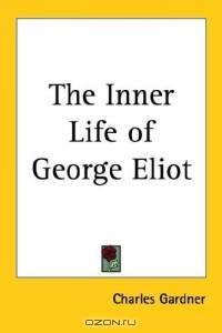 The Inner Life of George Eliot