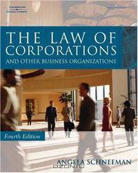 The Law of Corporations and Other Business Organizations (West Legal Studies (Hardcover))