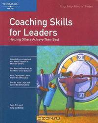 Crisp: Coaching Skills for Leaders: Helping Others Reach Their Potential (Crisp Fifty-Minute Series)