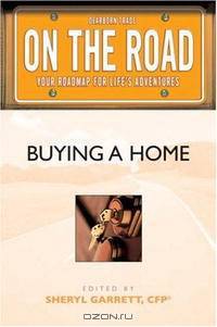 On the Road: Buying a Home (On the Road Series)