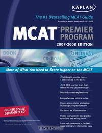 Kaplan MCAT 2007-2008 Premier Program (w/ CD-ROM) (Kaplan MCAT Premier Program (W/CD))