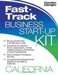Fast-Track Business Start-Up Kit: California (Kaplan Fast Track)